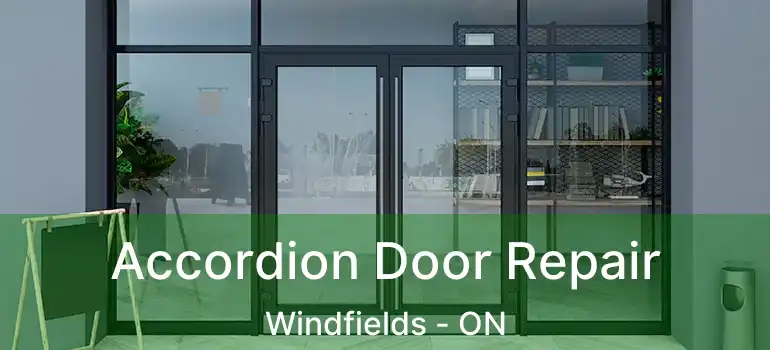  Accordion Door Repair Windfields - ON