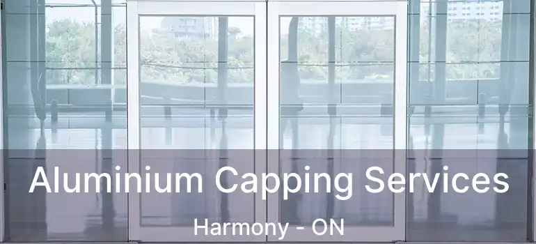  Aluminium Capping Services Harmony - ON
