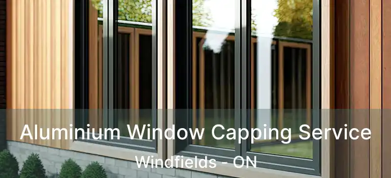  Aluminium Window Capping Service Windfields - ON