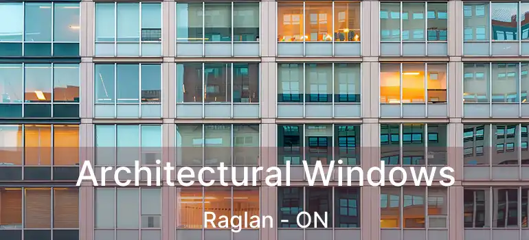  Architectural Windows Raglan - ON