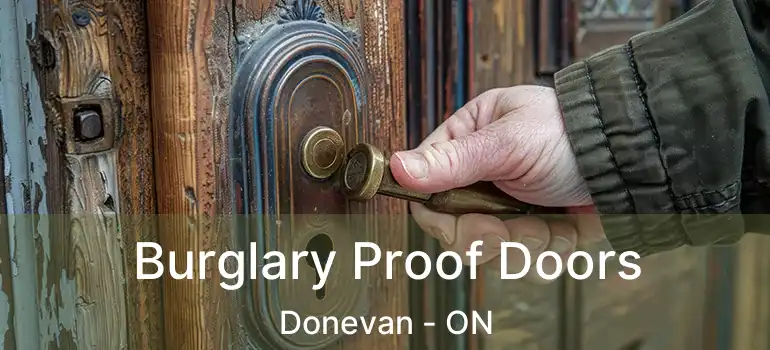 Burglary Proof Doors Donevan - ON