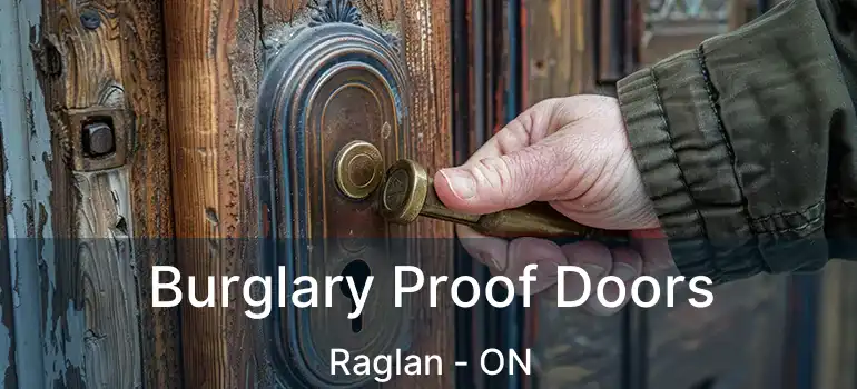 Burglary Proof Doors Raglan - ON