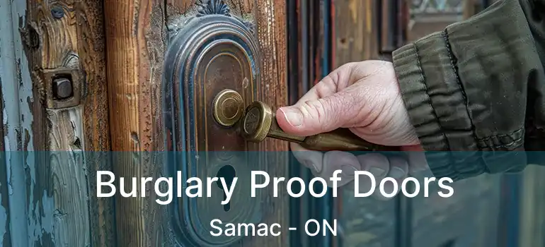  Burglary Proof Doors Samac - ON