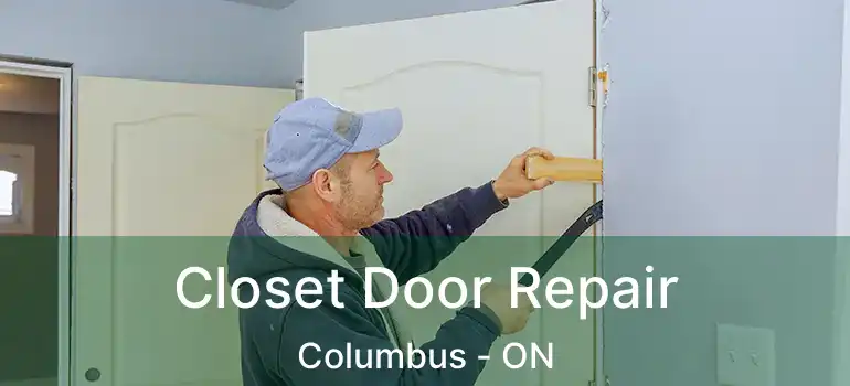  Closet Door Repair Columbus - ON