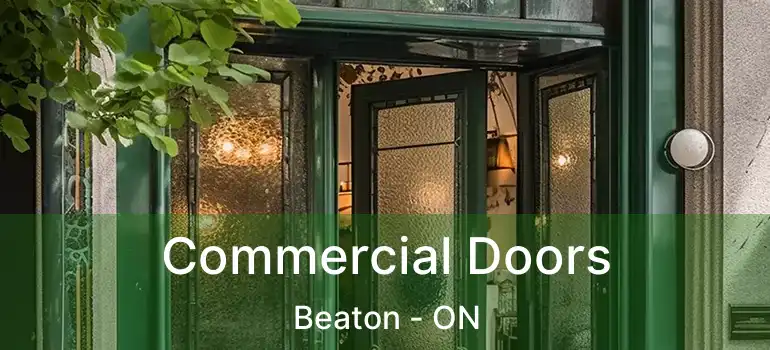 Commercial Doors Beaton - ON