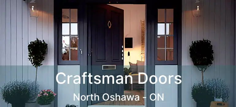 Craftsman Doors North Oshawa - ON