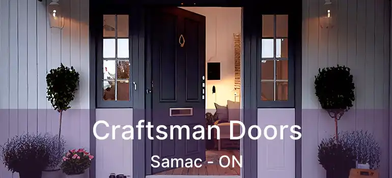 Craftsman Doors Samac - ON