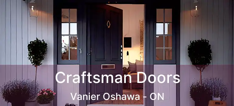 Craftsman Doors Vanier Oshawa - ON