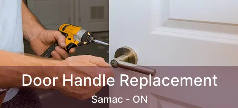  Door Handle Replacement Samac - ON