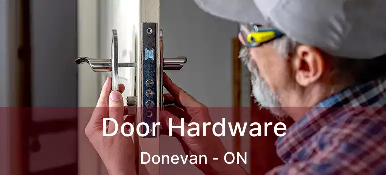 Door Hardware Donevan - ON