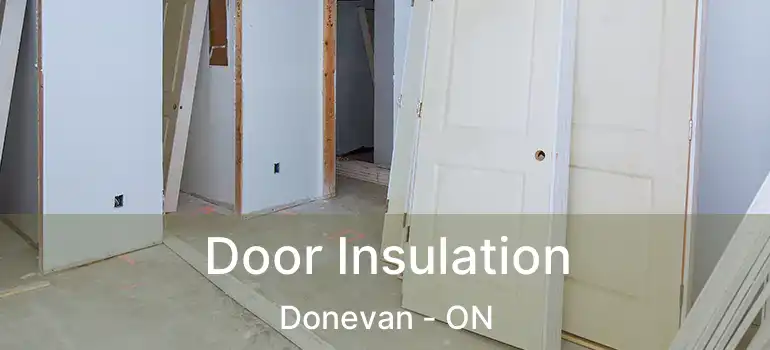 Door Insulation Donevan - ON