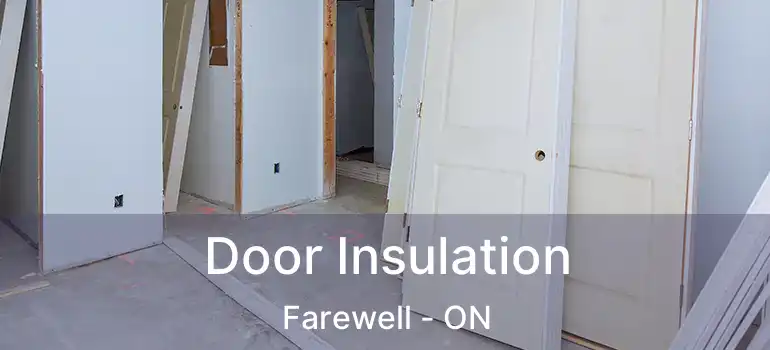Door Insulation Farewell - ON