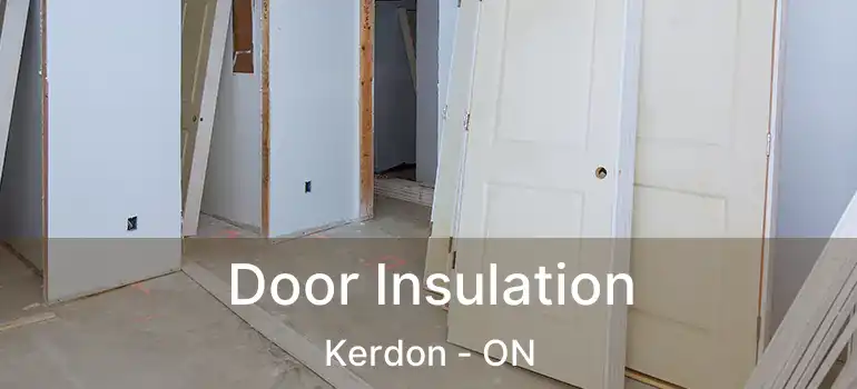 Door Insulation Kerdon - ON