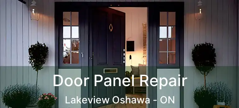 Door Panel Repair Lakeview Oshawa - ON