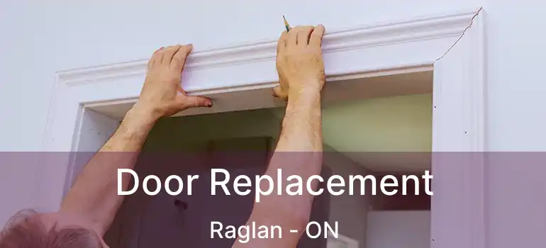  Door Replacement Raglan - ON