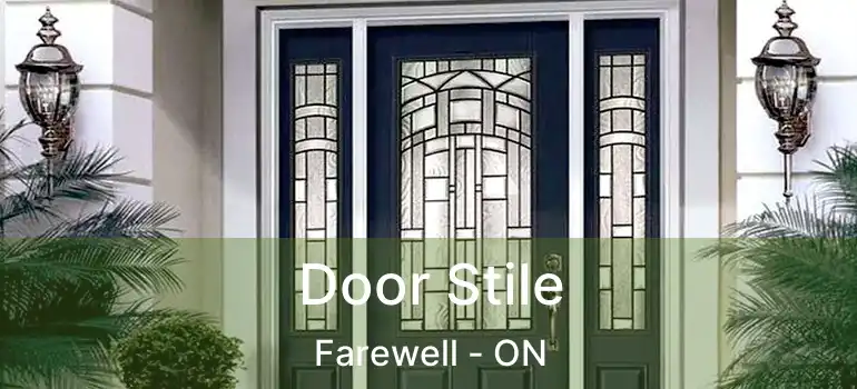  Door Stile Farewell - ON