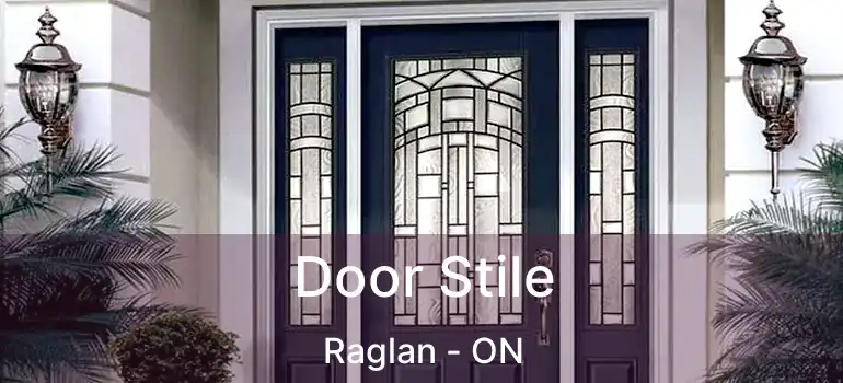 Door Stile Raglan - ON