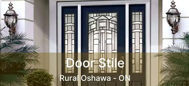 Door Stile Rural Oshawa - ON