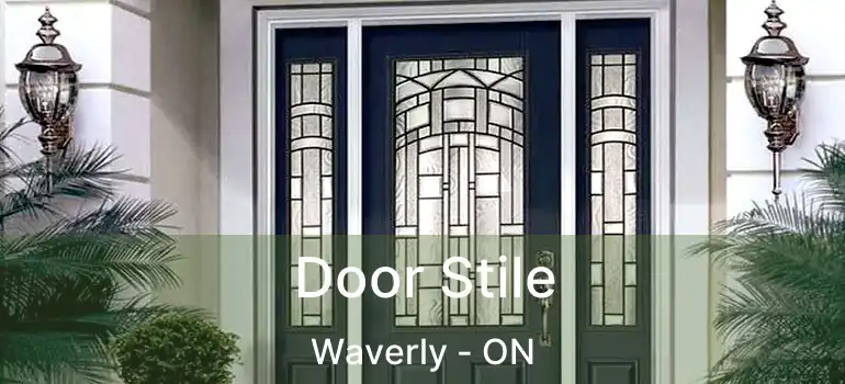  Door Stile Waverly - ON