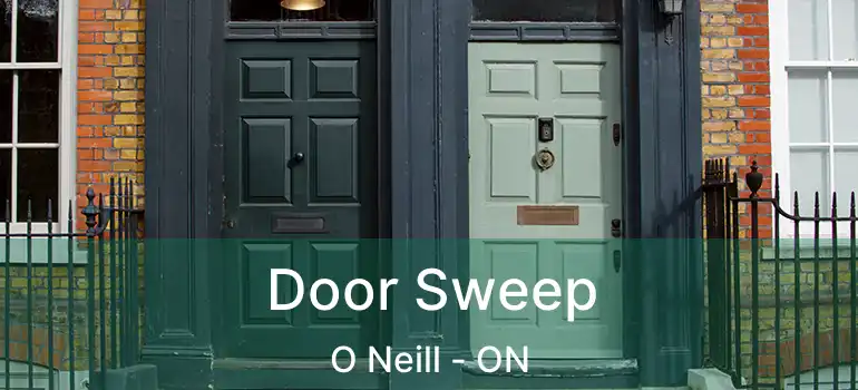 Door Sweep O Neill - ON