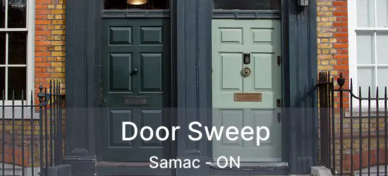  Door Sweep Samac - ON