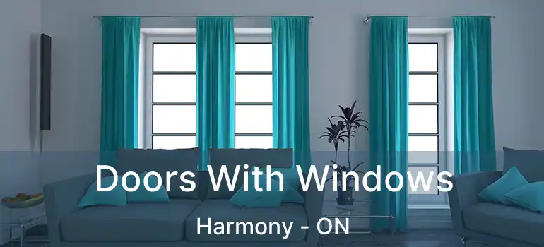  Doors With Windows Harmony - ON