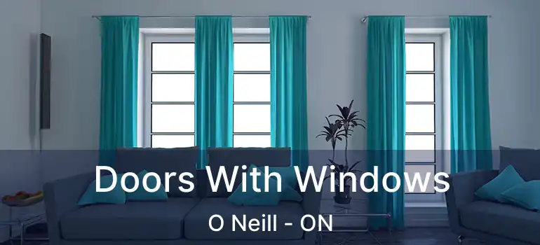  Doors With Windows O Neill - ON
