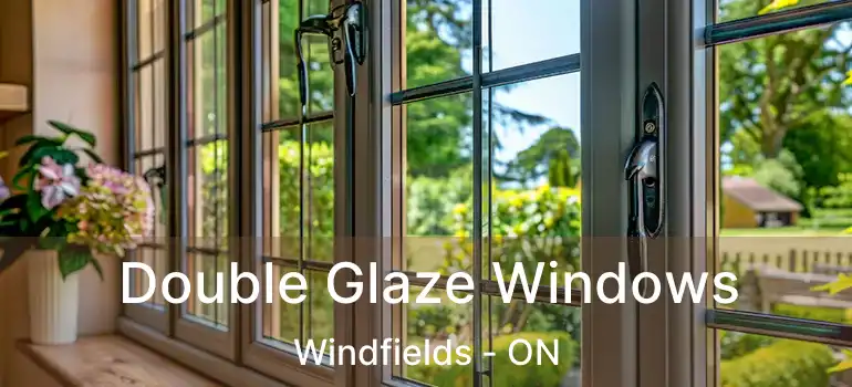  Double Glaze Windows Windfields - ON