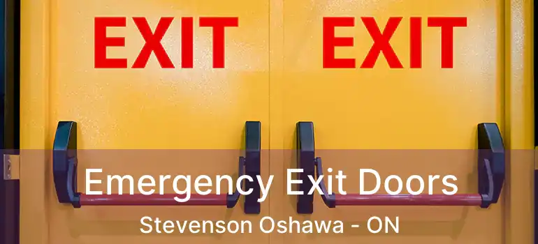 Emergency Exit Doors Stevenson Oshawa - ON