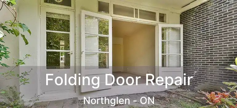 Folding Door Repair Northglen - ON