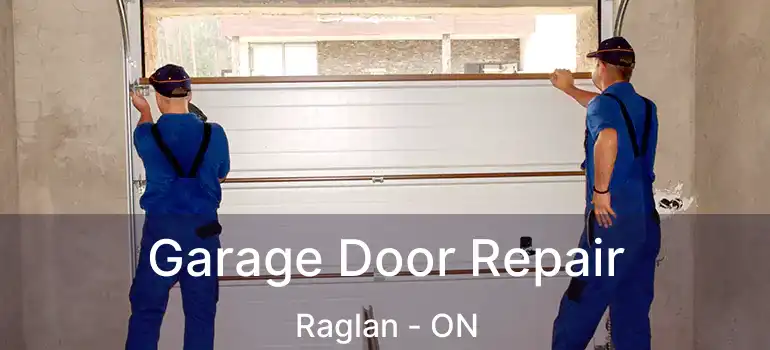  Garage Door Repair Raglan - ON