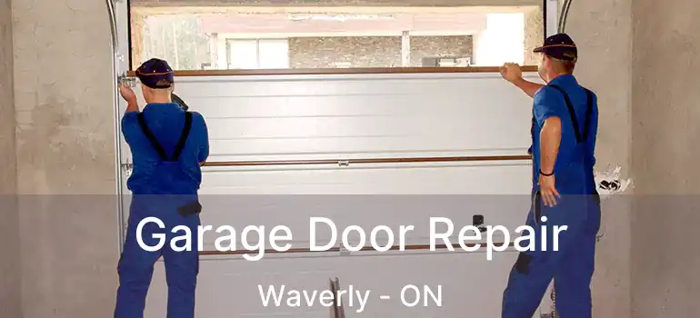  Garage Door Repair Waverly - ON