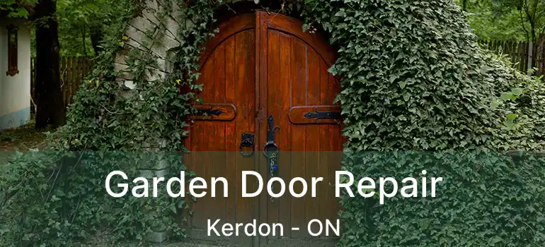  Garden Door Repair Kerdon - ON