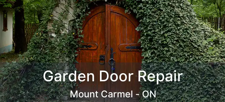  Garden Door Repair Mount Carmel - ON