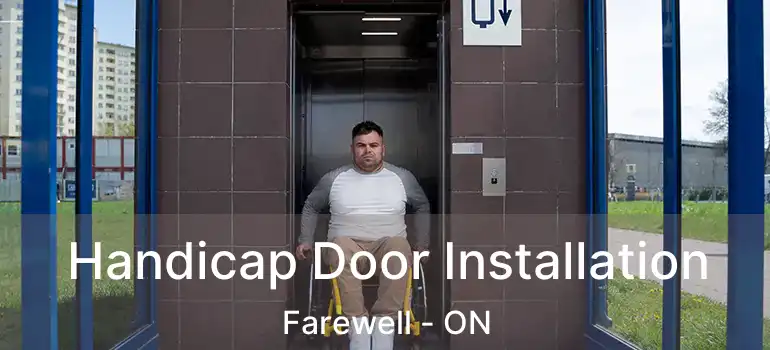  Handicap Door Installation Farewell - ON