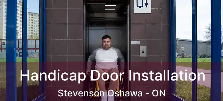  Handicap Door Installation Stevenson Oshawa - ON