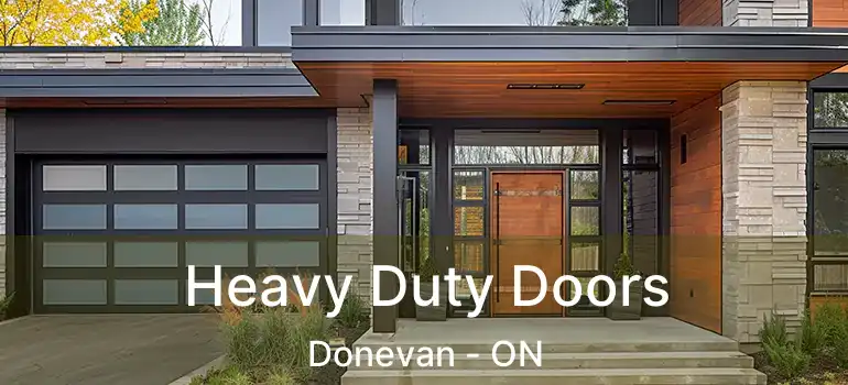 Heavy Duty Doors Donevan - ON