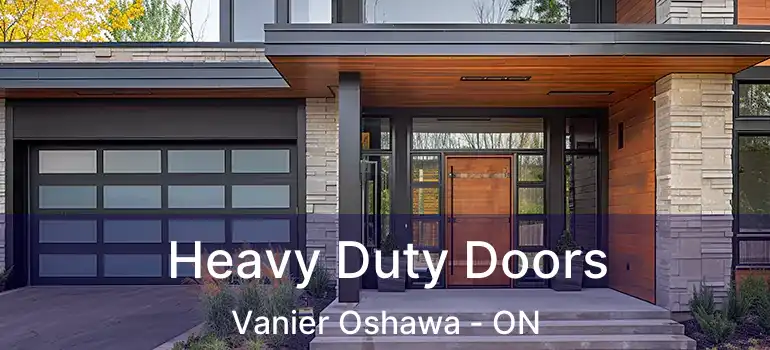  Heavy Duty Doors Vanier Oshawa - ON