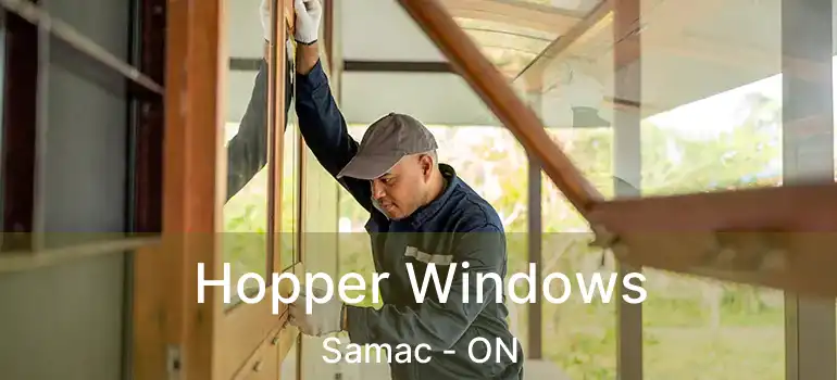 Hopper Windows Samac - ON
