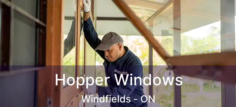  Hopper Windows Windfields - ON