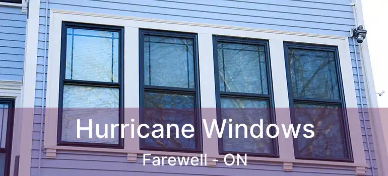 Hurricane Windows Farewell - ON