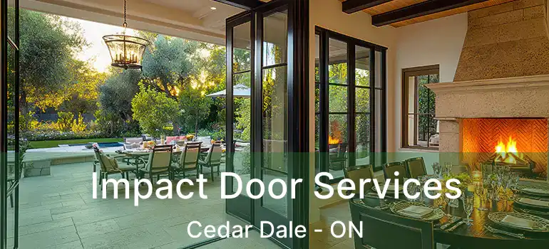  Impact Door Services Cedar Dale - ON