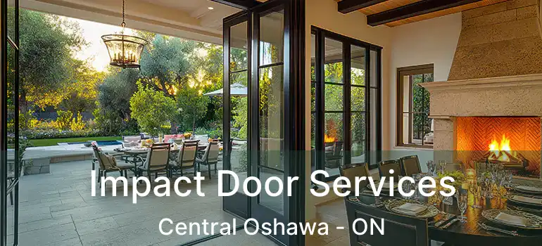 Impact Door Services Central Oshawa - ON