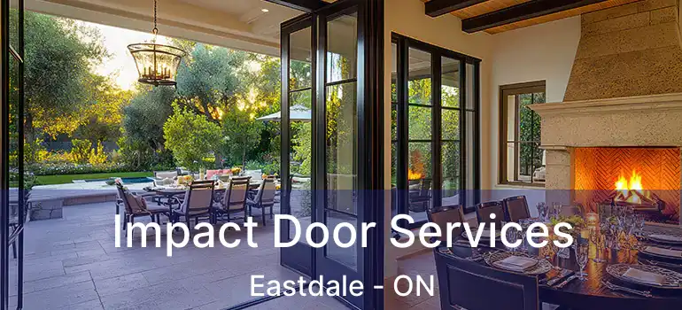  Impact Door Services Eastdale - ON