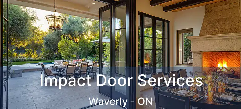 Impact Door Services Waverly - ON
