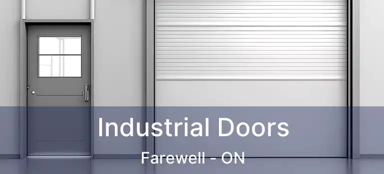 Industrial Doors Farewell - ON