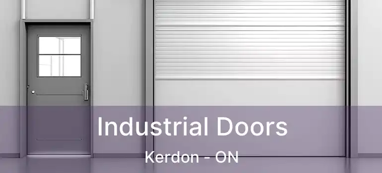  Industrial Doors Kerdon - ON