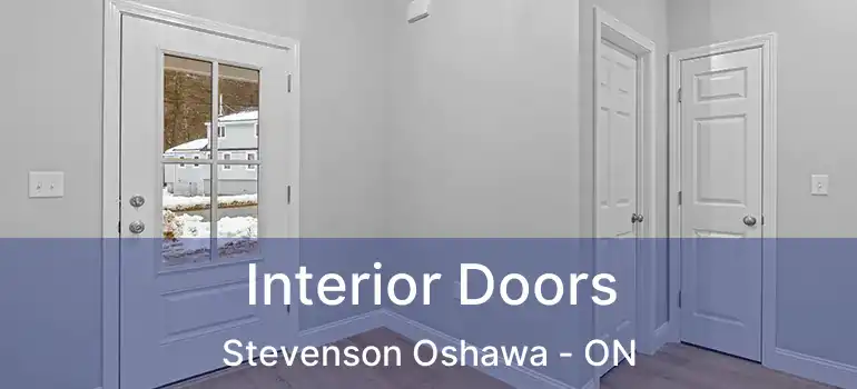  Interior Doors Stevenson Oshawa - ON
