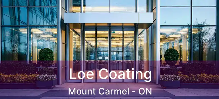  Loe Coating Mount Carmel - ON