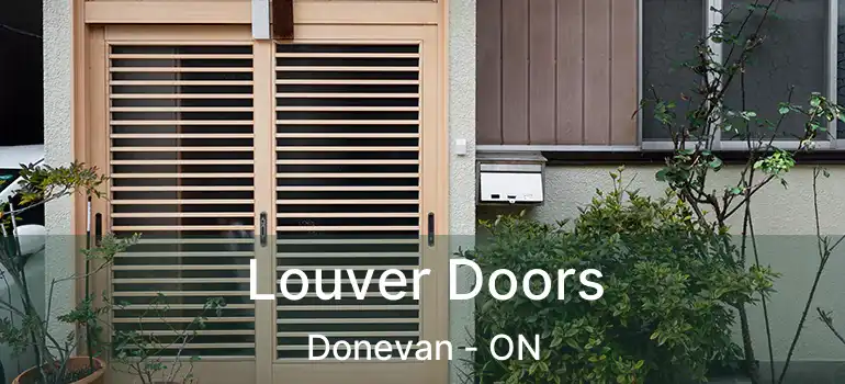 Louver Doors Donevan - ON